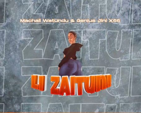 Machalii Watundu Ft. Genius Jini X66 – Li Zaituni Mp3 Download Fakaza