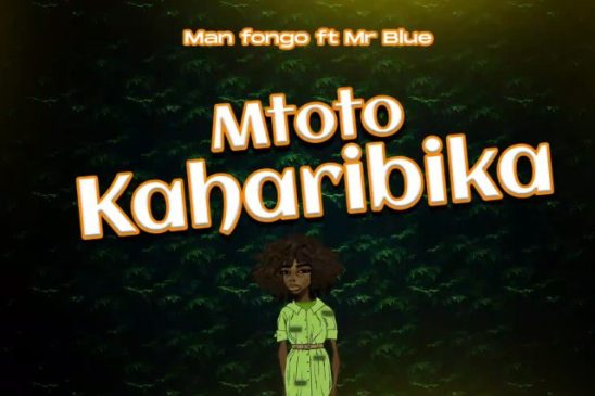 Man Fongo Ft. Mr Blue – Mtoto Kaharibika Mp3 Download Fakaza