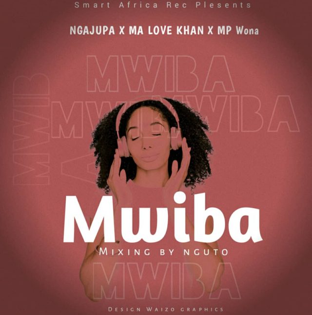 Mp wona x Ngajupa x Ma love khan – Mwiba Mp3 Download Fakaza