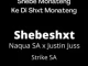 Naqua SA – Shebe Monateng ft. Shebeshxt, Justin Juss tii & Strike SA Mp3 Download Fakaza
