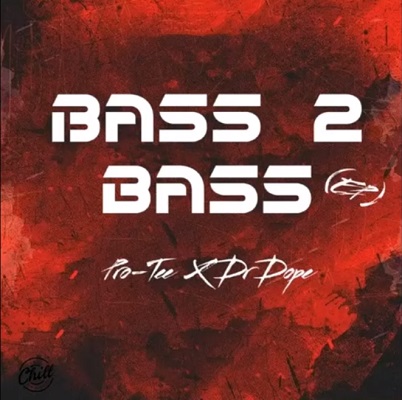 Pro Tee X Dr Dope Bass 2 Bass (Broken Sounds) Mp3 Download Fakaza