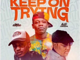 VIDEO: Ruff Kid – Keep On Trying Ft. Emtee & Lolli Native Music Video Download Fakaza
