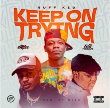 VIDEO: Ruff Kid – Keep On Trying Ft. Emtee & Lolli Native Music Video Download Fakaza