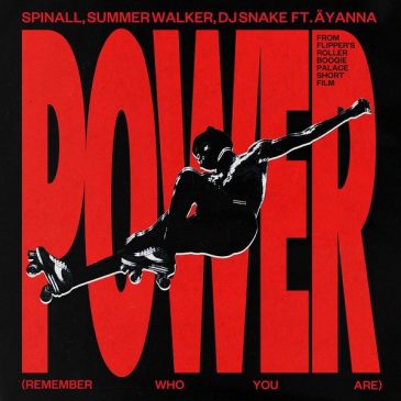 SPINALL Power (Remember Who You Are) ft. Summer Walker, DJ Snake, Äyanna Mp3 Download Fakaza