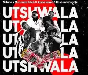 Sabelo & Murumba Pitch Utshwala ft Azmo Nawe & Hassan Mangete Mp3 Download Fakaza