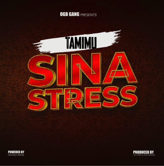 Tamimu – Sina Stress Mp3 Download Fakaza