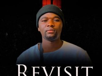 TheologyHD Revisit Ft. Josiah De Disciple Mp3 Download Fakaza
