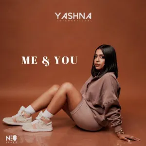Yashna Me & You Mp3 Download Fakaza