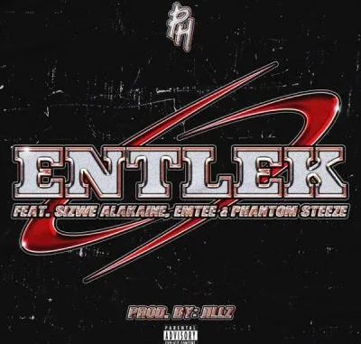 DJ PH – Entlek ft Sizwe Alakine, Emtee & Phantom Steeze Mp3 Download Fakaza