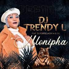 DJ Trendy L – Hlonipha ft. DJ Fortee, Movi M & Oj Mp3 Download Fakaza