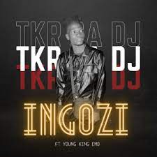 TKR DA DJ, Yung Kong Emo – Ingozi Mp3 Download Fakaza