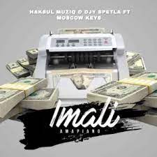 Haksul Muziq & Djy Spetla – Imali ft. Moscow on keys Mp3 Download Fakaza