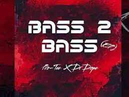 EP: Pro-Tee & Dr Dope – Bass 2 Bass Ep Zip Download Fakaza