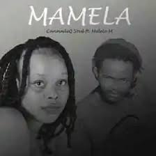 CannadiQ Soul – Mamela ft. Melelo M Mp3 Download Fakaza