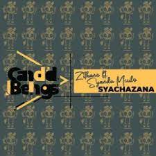 Zithane Syachazana ft. Syanda Mculo Mp3 Download Fakaza