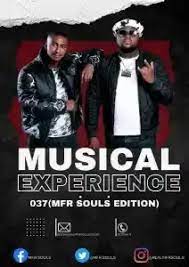 MFR Souls – Musical Experience 037 Mix Mp3 Download Fakaza