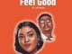 Simply Zash – Feel Good ft. Lolli Native Mp3 Download Fakaza