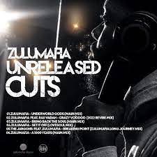 EP: ZuluMafia – Unreleased Cuts Ep Zip Download Fakaza