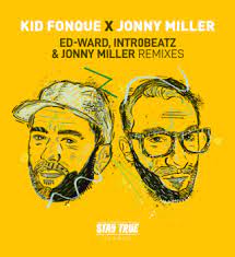 Kid Fonque & Jonny Miller – Get. Off .Ya .Ass (Jonny Miller Remix) Mp3 Download Fakaza
