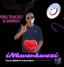 King Temoso – INkwenkwezi [With Sami’Kay] Ft. RDS Production Mp3 Download Fakaza