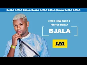 Prince Benza Bjala Mp3 Download Fakaza