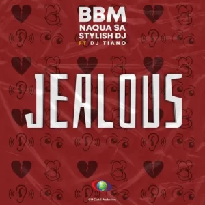 BBM, Naqua SA & Stylish Dj Jealous ft. DJ Tiano Mp3 Download Fakaza