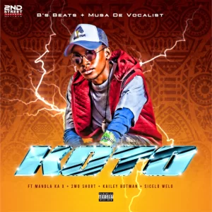 B’s Beats – KOTO FT Musa De Vocali$t, Kailey Botman, Sicelo Welo, 2wo Short & Mandla Ka X Mp3 Download Fakaza