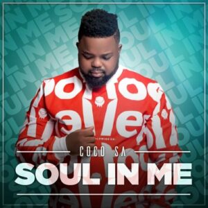 ALBUM: CocoSA Soul In Me Album Download Fakaza