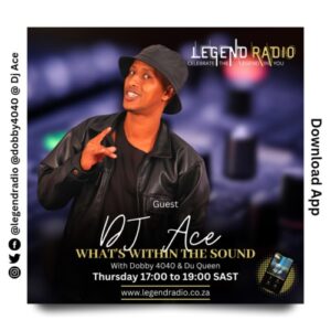 DJ Ace – Legend Radio (Amapiano Guest Mix) Mp3 Download Fakaza