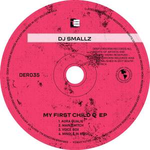 EP: DJ Smallz My First Child Q Ep Zip Download Fakaza