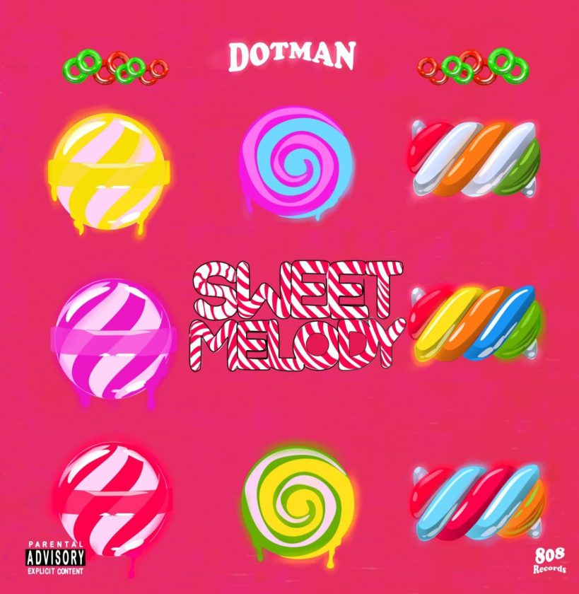 DOTMAN SWEET MELODY Mp3 Download Fakaza