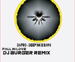 Dafro – Fall In Love Dj Burger Remix ft. Deep Ink Sam K mp3 download zamusic 300x300 1