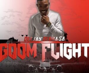 EP: Deejay Zebra SA – Gqom Flight Ep Download Fakaza