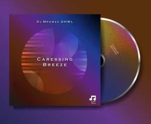 Dj Mpumza DHWL – Caressing Breeze mp3 download zamusic 300x300 1