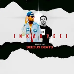 Don Vince & SabaThembu – iNkanyezi ft. Seezus Beats Mp3 Download Fakaza