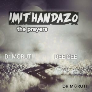ALBUM: Dr Moruti & Dee Cee – The Prayers Album Download Fakaza
