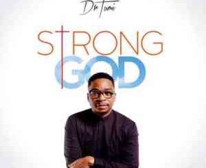 Dr Tumi – Strong God Mp3 Download Fakaza