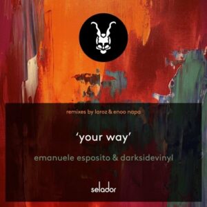 Emanuele Esposito & Darksidevinyl – Your Way (Enoo Napa Afro Mix) Mp3 Download Fakaza