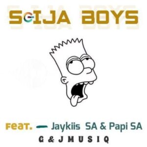 G&J MusiQ – Sgija Boys ft Pabi RSA & JayKiid SA Mp3 Download Fakaza