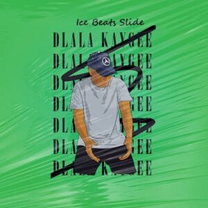 Ice Beats Slide Dlala Kaygee Mp3 Download Fakaza