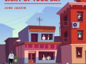 June jazzin – She’s Dangerous Mp3 Download Fakaza
