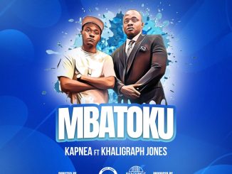 Kapnea ft Khaligraph Jones – Mbatoku Mp3 Download Fakaza