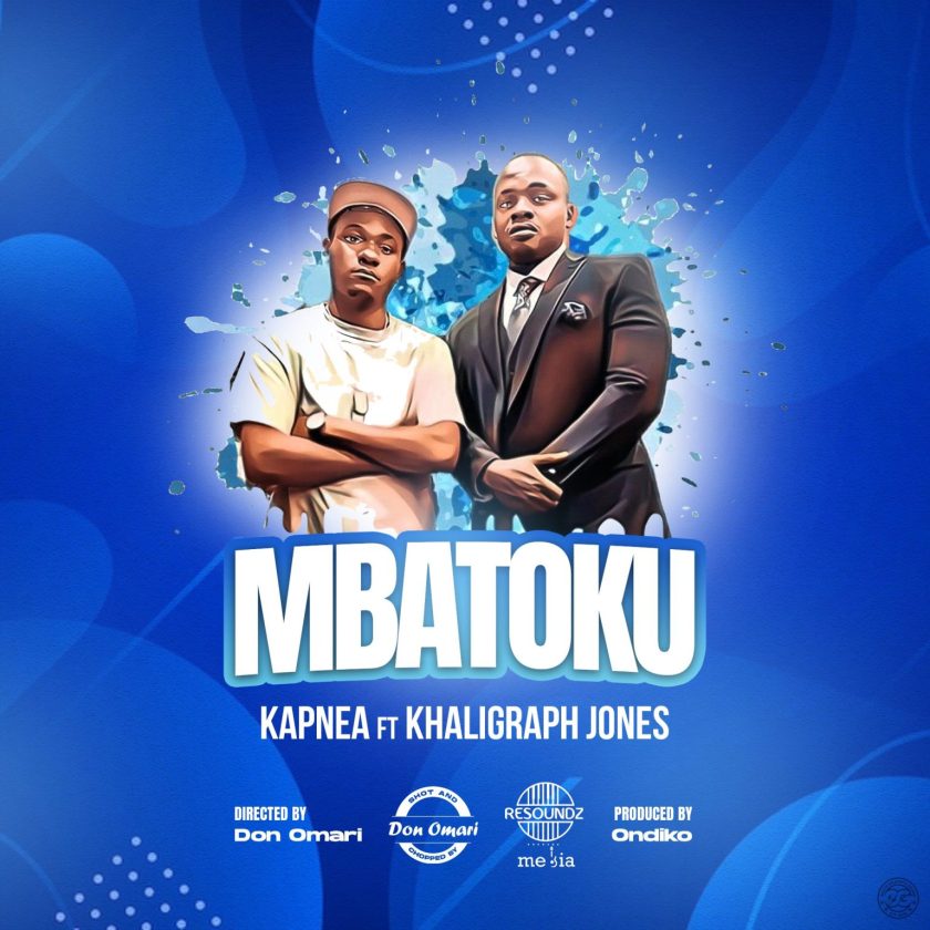 Kapnea ft Khaligraph Jones – Mbatoku Mp3 Download Fakaza