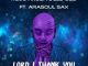 Kojo Akusa, Les-Ego & Arasoul Sax – Lord I Thank You (Your Glory) Mp3 Download Fakaza