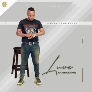 EP: Luve Dubazane – Ithuna Lesgebengu Ep Zip Download Fakaza