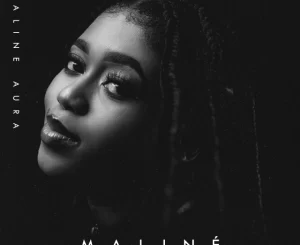 Maline Aura – Mama mp3 Download Fakaza