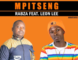 Rabza – Mpitseng Ft. Leon Lee Mp3 Download Fakaza