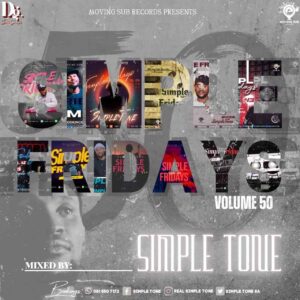 Simple Tone – Simple Fridays Vol 050 Mix Mp3 Download Fakaza