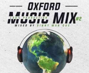 Sinny Man’Que – Oxford Mix #2 (100% Production Mix) Mp3 Download Fakaza