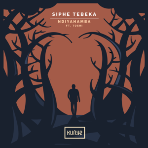 Siphe Tebeka – Toa Mp3 Download Fakaza